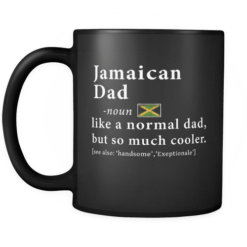 RobustCreative-Jamaican Dad Definition Fathers Day Gift Flag - Jamaican Pride 11oz Funny Black Coffee Mug - Jamaica Roots National Heritage - Friends Gift - Both Sides Printed