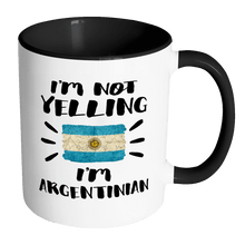 Load image into Gallery viewer, RobustCreative-I&#39;m Not Yelling I&#39;m Argentinian Flag - Argentina Pride 11oz Funny Black &amp; White Coffee Mug - Coworker Humor That&#39;s How We Talk - Women Men Friends Gift - Both Sides Printed (Distressed)
