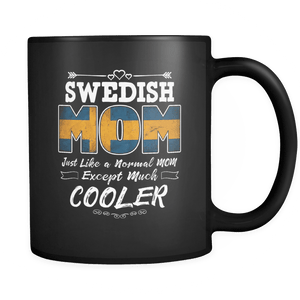 RobustCreative-Best Mom Ever is from Sweden - Swedish Flag 11oz Funny Black Coffee Mug - Mothers Day Independence Day - Women Men Friends Gift - Both Sides Printed (Distressed)