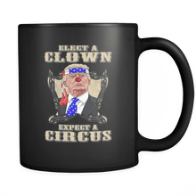 Load image into Gallery viewer, RobustCreative-Elect Clown Expect Circus - Merica 11oz Funny Black Coffee Mug - Trump 4th of July Independence Day - Women Men Friends Gift - Both Sides Printed (Distressed)

