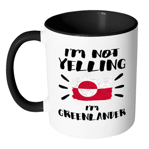 RobustCreative-I'm Not Yelling I'm Greenlander Flag - Greenland Pride 11oz Funny Black & White Coffee Mug - Coworker Humor That's How We Talk - Women Men Friends Gift - Both Sides Printed (Distressed)