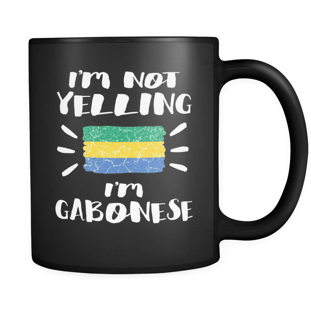 RobustCreative-I'm Not Yelling I'm Gabonese Flag - Gabon Pride 11oz Funny Black Coffee Mug - Coworker Humor That's How We Talk - Women Men Friends Gift - Both Sides Printed (Distressed)