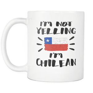 RobustCreative-I'm Not Yelling I'm Chilean Flag - Chile Pride 11oz Funny White Coffee Mug - Coworker Humor That's How We Talk - Women Men Friends Gift - Both Sides Printed (Distressed)
