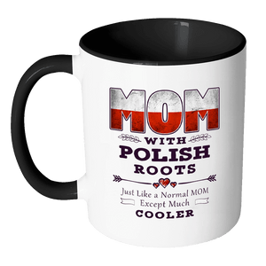 RobustCreative-Best Mom Ever with Polish Roots - Poland Flag 11oz Funny Black & White Coffee Mug - Mothers Day Independence Day - Women Men Friends Gift - Both Sides Printed (Distressed)