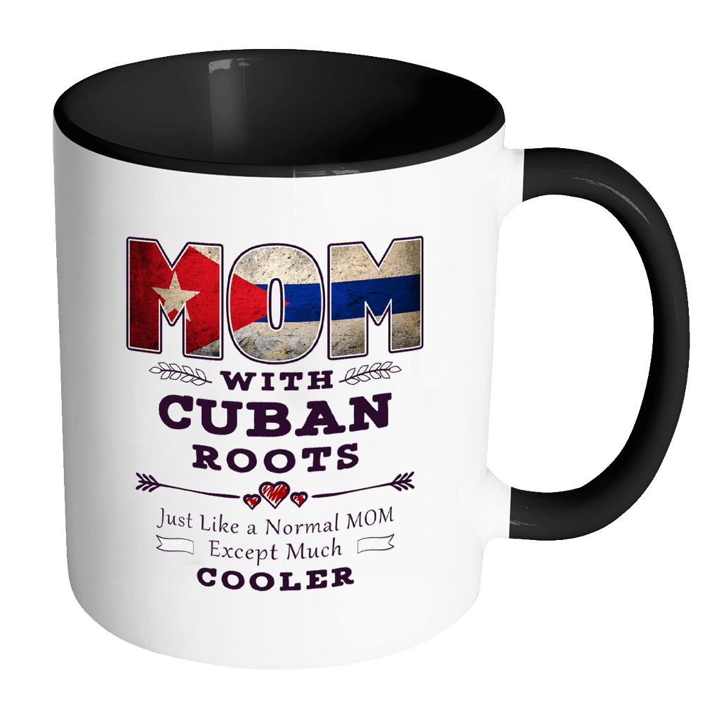 RobustCreative-Best Mom Ever with Cuban Roots - Cuba Flag 11oz Funny Black & White Coffee Mug - Mothers Day Independence Day - Women Men Friends Gift - Both Sides Printed (Distressed)