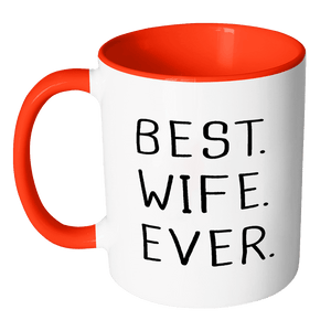 RobustCreative-Best Wife Ever Fun Romantic Married Wedded Love Gift Coffee Mug, 11 oz