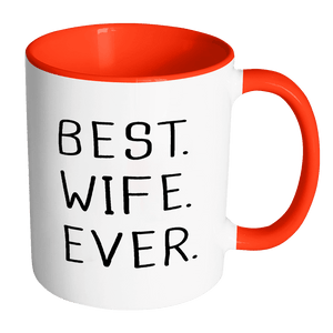 RobustCreative-Best Wife Ever Fun Romantic Married Wedded Love Gift Coffee Mug, 11 oz