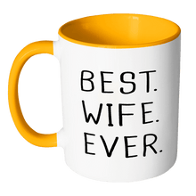 Load image into Gallery viewer, RobustCreative-Best Wife Ever Fun Romantic Married Wedded Love Gift Coffee Mug, 11 oz
