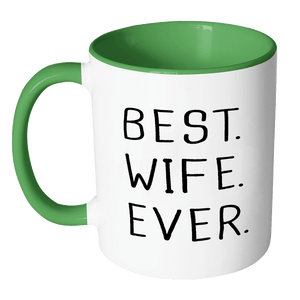 RobustCreative-Best Wife Ever Fun Romantic Married Wedded Love Gift Coffee Mug, 11 oz