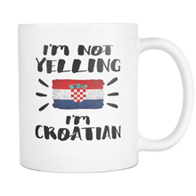 Load image into Gallery viewer, RobustCreative-I&#39;m Not Yelling I&#39;m Croatian Flag - Croatia Pride 11oz Funny White Coffee Mug - Coworker Humor That&#39;s How We Talk - Women Men Friends Gift - Both Sides Printed (Distressed)
