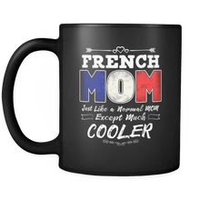 Load image into Gallery viewer, RobustCreative-Best Mom Ever is from France - Frenchp Flag 11oz Funny Black Coffee Mug - Mothers Day Independence Day - Women Men Friends Gift - Both Sides Printed (Distressed)
