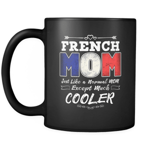 RobustCreative-Best Mom Ever is from France - Frenchp Flag 11oz Funny Black Coffee Mug - Mothers Day Independence Day - Women Men Friends Gift - Both Sides Printed (Distressed)