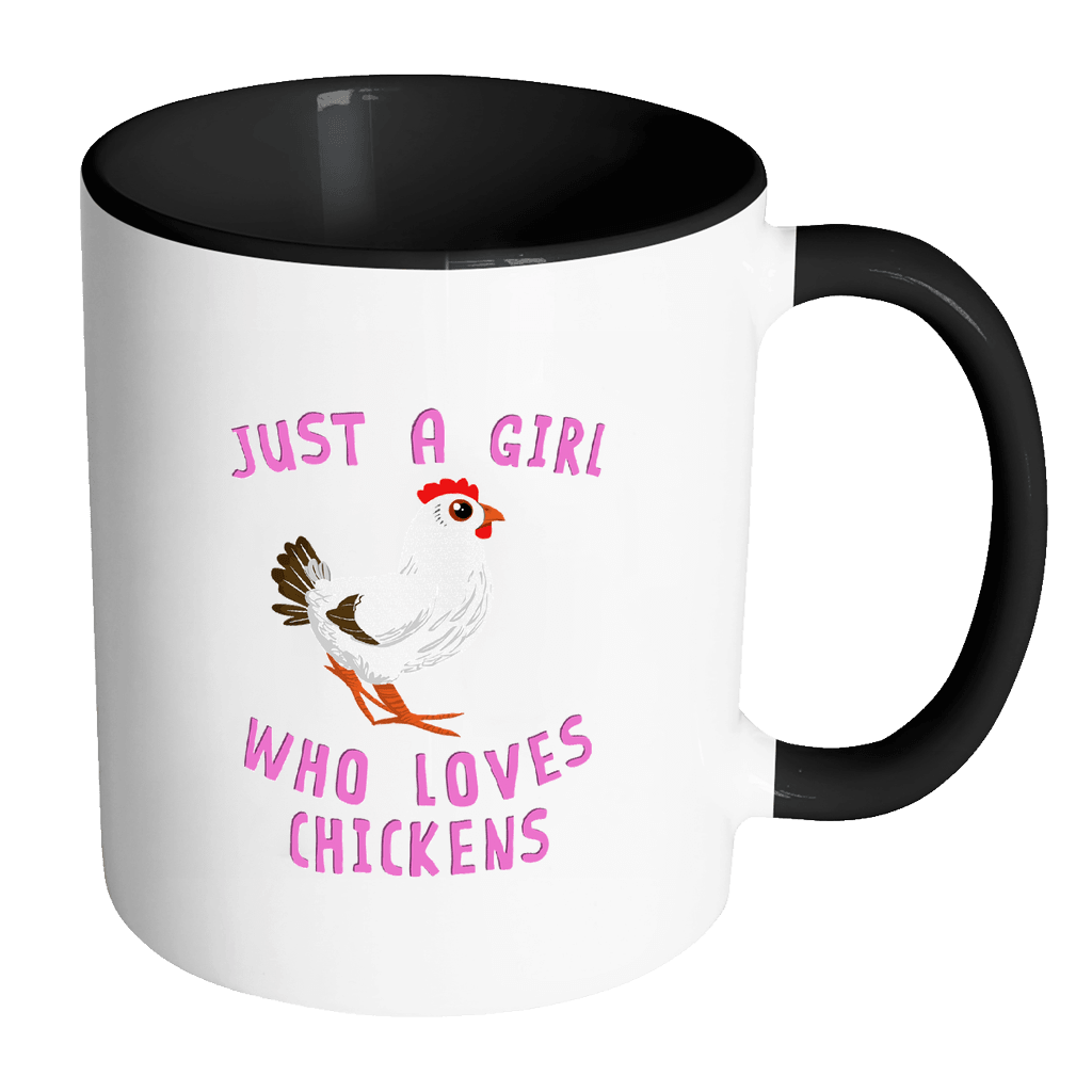 RobustCreative-Just a Girl Who Loves Cute Chicken the Wild One Animal Spirit 11oz Black & White Coffee Mug ~ Both Sides Printed