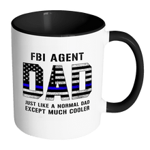 Load image into Gallery viewer, RobustCreative-FBI Agent Dad is Much Cooler fathers day gifts Serve &amp; Protect Thin Blue Line Law Enforcement Officer 11oz Black &amp; White Coffee Mug ~ Both Sides Printed
