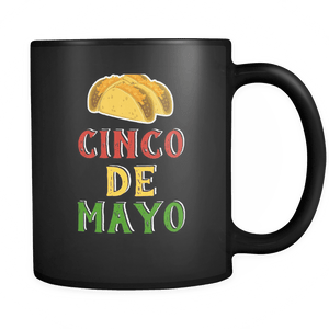 RobustCreative-Tacos - Cinco De Mayo Mexican Fiesta - No Siesta Mexico Party - 11oz Black Funny Coffee Mug Women Men Friends Gift ~ Both Sides Printed