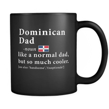 Load image into Gallery viewer, RobustCreative-Dominican Dad Definition Fathers Day Gift Flag - Dominican Pride 11oz Funny Black Coffee Mug - Dominican Republic Roots National Heritage - Friends Gift - Both Sides Printed
