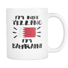 Load image into Gallery viewer, RobustCreative-I&#39;m Not Yelling I&#39;m Bahraini Flag - Bahrain Pride 11oz Funny White Coffee Mug - Coworker Humor That&#39;s How We Talk - Women Men Friends Gift - Both Sides Printed (Distressed)
