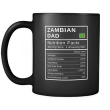 Load image into Gallery viewer, RobustCreative-Zambian Dad, Nutrition Facts Fathers Day Hero Gift - Zambian Pride 11oz Funny Black Coffee Mug - Real Zambia Hero Papa National Heritage - Friends Gift - Both Sides Printed
