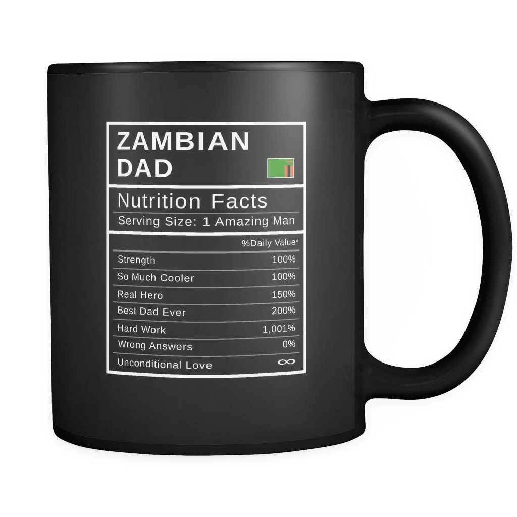 RobustCreative-Zambian Dad, Nutrition Facts Fathers Day Hero Gift - Zambian Pride 11oz Funny Black Coffee Mug - Real Zambia Hero Papa National Heritage - Friends Gift - Both Sides Printed