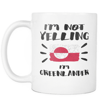 Load image into Gallery viewer, RobustCreative-I&#39;m Not Yelling I&#39;m Greenlander Flag - Greenland Pride 11oz Funny White Coffee Mug - Coworker Humor That&#39;s How We Talk - Women Men Friends Gift - Both Sides Printed (Distressed)
