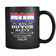 Load image into Gallery viewer, RobustCreative-Best Mom Ever with Dutch Roots - Netherlands Flag 11oz Funny Black Coffee Mug - Mothers Day Independence Day - Women Men Friends Gift - Both Sides Printed (Distressed)

