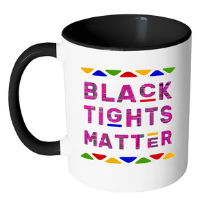 RobustCreative-Black Tights Matter Pink Dashiki - Melanin Poppin 11oz Funny Black & White Coffee Mug - Afro Kente Melanin Rich Skin - Women Men Friends Gift - Both Sides Printed (Distressed)