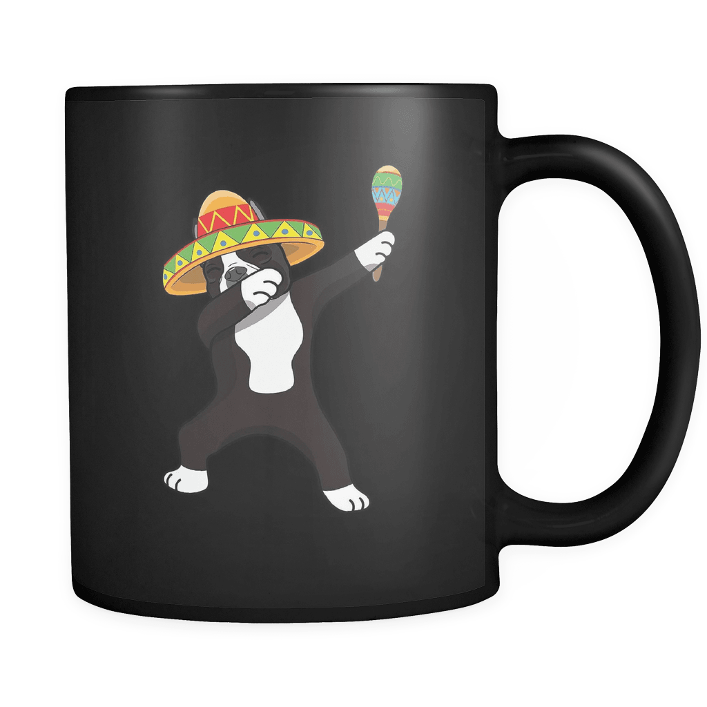 RobustCreative-Dabbing Boston Terrier Dog in Sombrero - Cinco De Mayo Mexican Fiesta - Dab Dance Mexico Party - 11oz Black Funny Coffee Mug Women Men Friends Gift ~ Both Sides Printed
