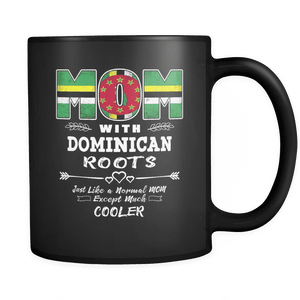RobustCreative-Best Mom Ever with Dominican Roots - Dominica Flag 11oz Funny Black Coffee Mug - Mothers Day Independence Day - Women Men Friends Gift - Both Sides Printed (Distressed)