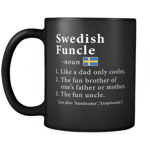 RobustCreative-Swedish Funcle Definition Fathers Day Gift - Swedish Pride 11oz Funny Black Coffee Mug - Real Sweden Hero Papa National Heritage - Friends Gift - Both Sides Printed