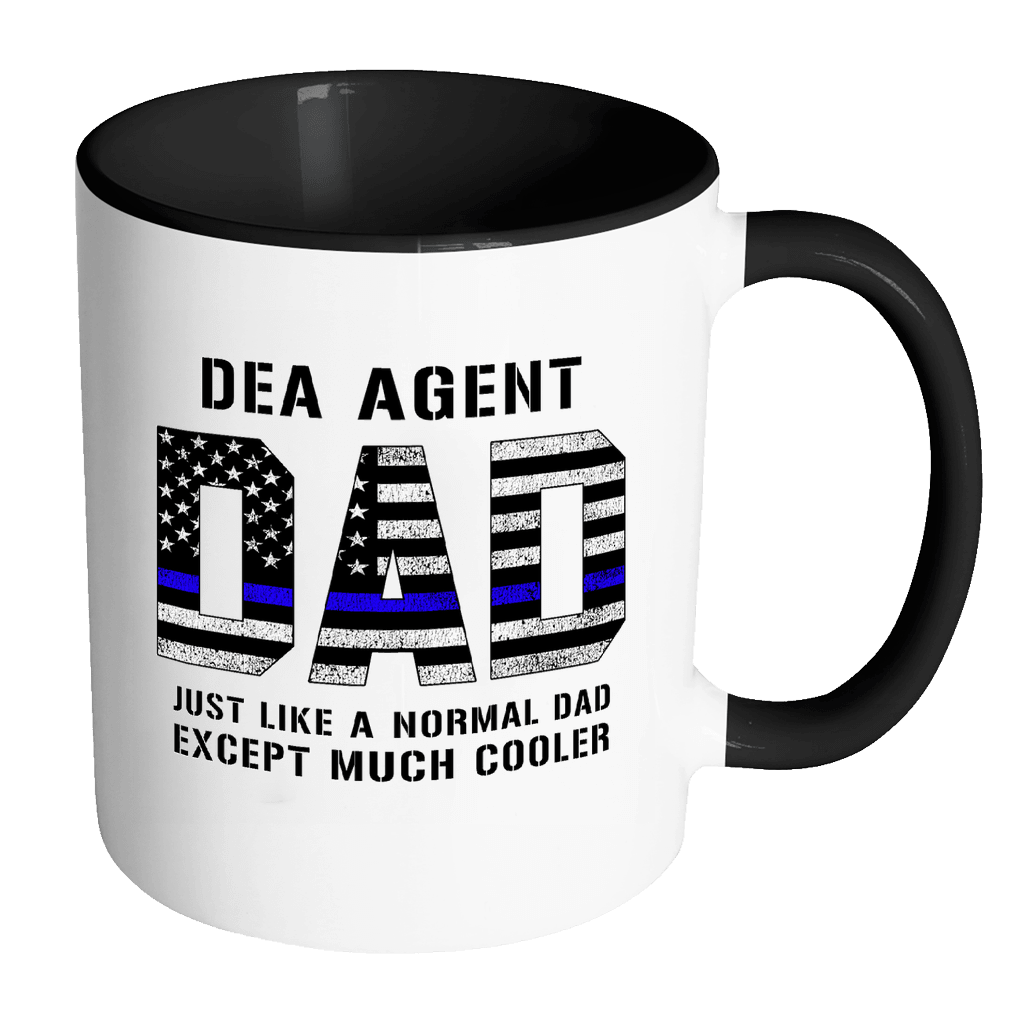 RobustCreative-DEA Agent Dad is Much Cooler fathers day gifts Serve & Protect Thin Blue Line Law Enforcement Officer 11oz Black & White Coffee Mug ~ Both Sides Printed
