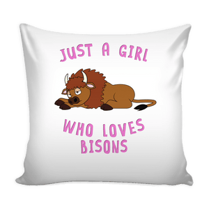 RobustCreative-Just a Girl Who Loves Bisons: Animal Spirit Pillow Cover