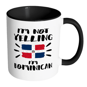 RobustCreative-I'm Not Yelling I'm Dominican Flag - Dominican Republic Pride 11oz Funny Black & White Coffee Mug - Coworker Humor That's How We Talk - Women Men Friends Gift - Both Sides Printed (Distressed)