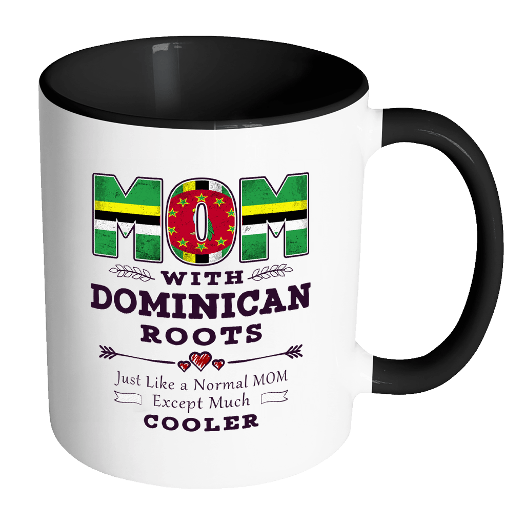 RobustCreative-Best Mom Ever with Dominican Roots - Dominica Flag 11oz Funny Black & White Coffee Mug - Mothers Day Independence Day - Women Men Friends Gift - Both Sides Printed (Distressed)