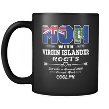 Load image into Gallery viewer, RobustCreative-Best Mom Ever with Virgin Islander Roots - British Virgin Islands Flag 11oz Funny Black Coffee Mug - Mothers Day Independence Day - Women Men Friends Gift - Both Sides Printed (Distressed)
