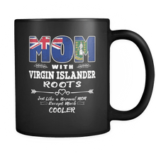 Load image into Gallery viewer, RobustCreative-Best Mom Ever with Virgin Islander Roots - British Virgin Islands Flag 11oz Funny Black Coffee Mug - Mothers Day Independence Day - Women Men Friends Gift - Both Sides Printed (Distressed)
