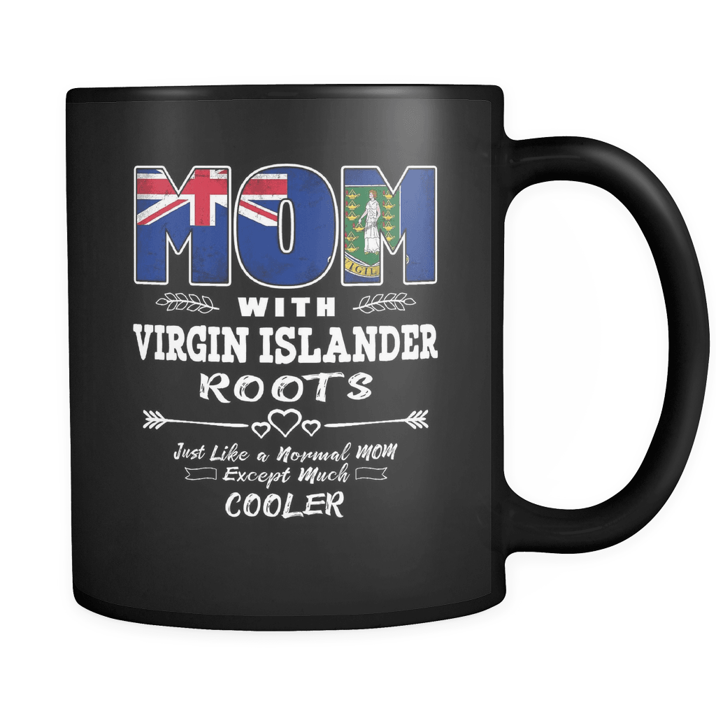 RobustCreative-Best Mom Ever with Virgin Islander Roots - British Virgin Islands Flag 11oz Funny Black Coffee Mug - Mothers Day Independence Day - Women Men Friends Gift - Both Sides Printed (Distressed)