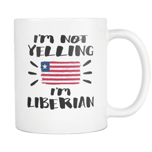 Load image into Gallery viewer, RobustCreative-I&#39;m Not Yelling I&#39;m Liberian Flag - Liberia Pride 11oz Funny White Coffee Mug - Coworker Humor That&#39;s How We Talk - Women Men Friends Gift - Both Sides Printed (Distressed)
