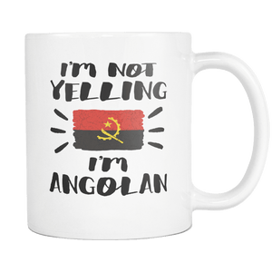 RobustCreative-I'm Not Yelling I'm Angolan Flag - Angola Pride 11oz Funny White Coffee Mug - Coworker Humor That's How We Talk - Women Men Friends Gift - Both Sides Printed (Distressed)