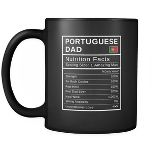 RobustCreative-Portuguese Dad, Nutrition Facts Fathers Day Hero Gift - Portuguese Pride 11oz Funny Black Coffee Mug - Real Portugal Hero Papa National Heritage - Friends Gift - Both Sides Printed