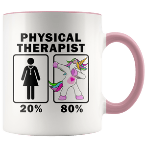 RobustCreative-Physical Therapist Dabbing Unicorn 20 80 Principle Superhero Girl Womens - 11oz Accent Mug Medical Personnel Gift Idea