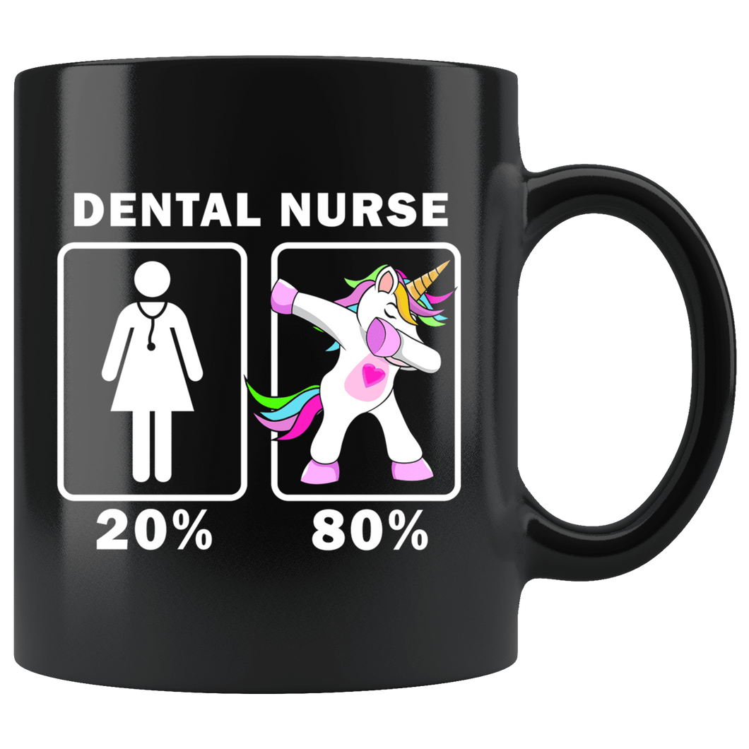 RobustCreative-Dental Nurse Dabbing Unicorn 20 80 Principle Superhero Girl Womens - 11oz Black Mug Medical Personnel Gift Idea