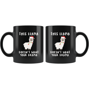 RobustCreative-This Llama Dont Need Your Drama Santas Hat Alpaca Peru Cute - 11oz Black Mug Christmas gift idea Gift Idea