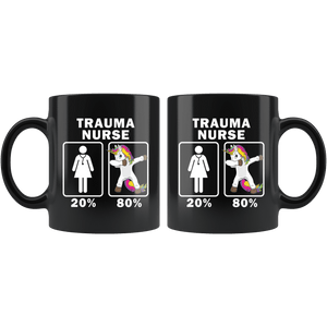 RobustCreative-Trauma Nurse Dabbing Unicorn 80 20 Principle Superhero Girl Womens - 11oz Black Mug Medical Personnel Gift Idea