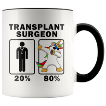 Load image into Gallery viewer, RobustCreative-Transplant Surgeon Dabbing Unicorn 80 20 Principle Graduation Gift Mens - 11oz Accent Mug Medical Personnel Gift Idea
