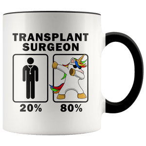 RobustCreative-Transplant Surgeon Dabbing Unicorn 80 20 Principle Graduation Gift Mens - 11oz Accent Mug Medical Personnel Gift Idea