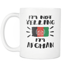 Load image into Gallery viewer, RobustCreative-I&#39;m Not Yelling I&#39;m Afghan Flag - Afghanistan Pride 11oz Funny White Coffee Mug - Coworker Humor That&#39;s How We Talk - Women Men Friends Gift - Both Sides Printed (Distressed)
