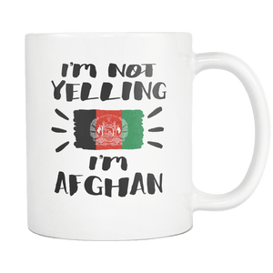 RobustCreative-I'm Not Yelling I'm Afghan Flag - Afghanistan Pride 11oz Funny White Coffee Mug - Coworker Humor That's How We Talk - Women Men Friends Gift - Both Sides Printed (Distressed)