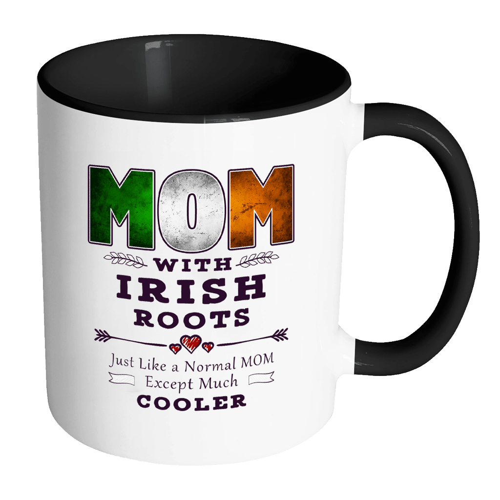 RobustCreative-Best Mom Ever with Irish Roots - Ireland Flag 11oz Funny Black & White Coffee Mug - Mothers Day Independence Day - Women Men Friends Gift - Both Sides Printed (Distressed)