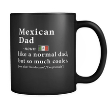 Load image into Gallery viewer, RobustCreative-Mexican Dad Definition Fathers Day Gift Flag - Mexican Pride 11oz Funny Black Coffee Mug - Mexico Roots National Heritage - Friends Gift - Both Sides Printed
