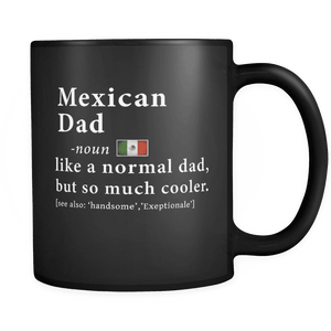 RobustCreative-Mexican Dad Definition Fathers Day Gift Flag - Mexican Pride 11oz Funny Black Coffee Mug - Mexico Roots National Heritage - Friends Gift - Both Sides Printed